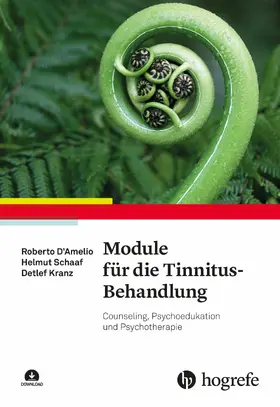 D´Amelio / Kranz / Schaaf |  Module für die Tinnitus-Behandlung | eBook | Sack Fachmedien