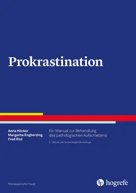 Höcker / Engberding / Rist |  Prokrastination | eBook | Sack Fachmedien