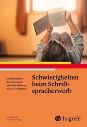 Büttner / Hasselhorn / Brandenburg |  Schwierigkeiten beim Schriftspracherwerb | eBook | Sack Fachmedien