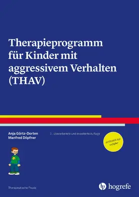 Görtz-Dorten / Döpfner | Therapieprogramm für Kinder mit aggressivem Verhalten (THAV) | E-Book | sack.de