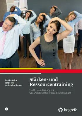 Krick / Felfe / Renner |  Stärken- und Ressourcentraining | eBook | Sack Fachmedien