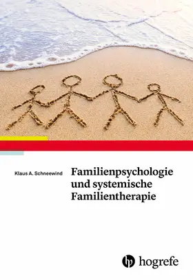 Schneewind |  Familienpsychologie und systemische Familientherapie | eBook | Sack Fachmedien