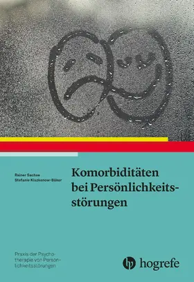 Sachse / Kiszkenow-Bäker |  Komorbiditäten bei Persönlichkeitsstörungen | eBook | Sack Fachmedien