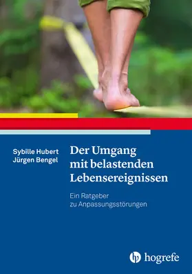 Hubert / Bengel | Der Umgang mit belastenden Lebensereignissen | E-Book | sack.de