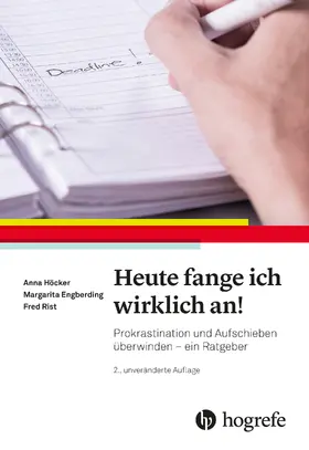 Höcker / Engberding / Rist | Heute fange ich wirklich an! | E-Book | sack.de