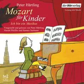 Härtling |  Mozart für Kinder | Sonstiges |  Sack Fachmedien
