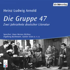 Arnold |  Die Gruppe 47 | Sonstiges |  Sack Fachmedien