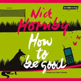 Hornby |  How to be good | Sonstiges |  Sack Fachmedien