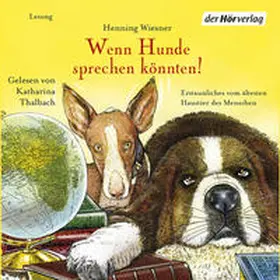 Wiesner |  Wenn Hunde sprechen könnten! | Sonstiges |  Sack Fachmedien