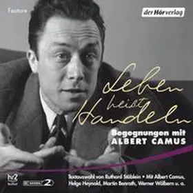 Camus |  Leben heißt Handeln - | Sonstiges |  Sack Fachmedien