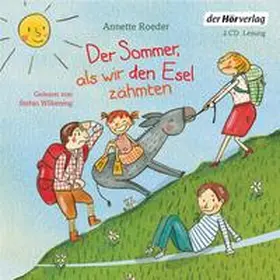 Roeder |  Der Sommer, als wir den Esel zähmten | Sonstiges |  Sack Fachmedien