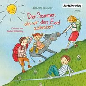 Roeder |  Der Sommer, als wir den Esel zähmten | Sonstiges |  Sack Fachmedien