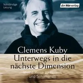 Kuby |  Unterwegs in die nächste Dimension | Sonstiges |  Sack Fachmedien
