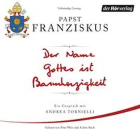 Franziskus |  Der Name Gottes ist Barmherzigkeit | Sonstiges |  Sack Fachmedien