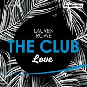 Rowe |  The Club 3 - Love | Sonstiges |  Sack Fachmedien