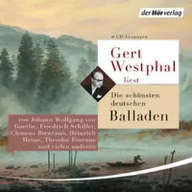 Brentano / Kopisch / Bürger | Gert Westphal liest: Die schönsten deutschen Balladen | Sonstiges | 978-3-8445-2663-9 | sack.de