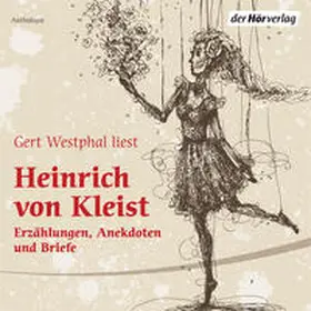 Kleist |  Gert Westphal liest Heinrich von Kleist | Sonstiges |  Sack Fachmedien