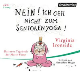Ironside |  Nein! Ich geh nicht zum Seniorenyoga! | Sonstiges |  Sack Fachmedien