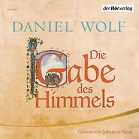 Wolf |  Die Gabe des Himmels | Sonstiges |  Sack Fachmedien