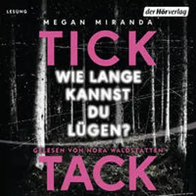 Miranda |  TICK TACK - Wie lange kannst du lügen? | Sonstiges |  Sack Fachmedien