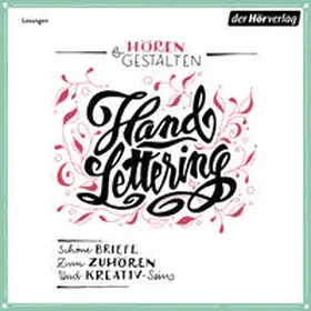 Goethe / Ebner-Eschenbach / Swift |  Hören & gestalten: Handlettering | Sonstiges |  Sack Fachmedien