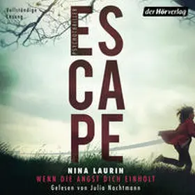 Laurin |  ESCAPE – Wenn die Angst dich einholt | Sonstiges |  Sack Fachmedien