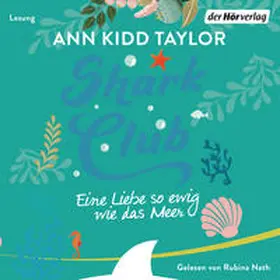 Taylor |  Shark Club – Eine Liebe so ewig wie das Meer | Sonstiges |  Sack Fachmedien