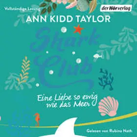 Taylor |  Shark Club – Eine Liebe so ewig wie das Meer | Sonstiges |  Sack Fachmedien