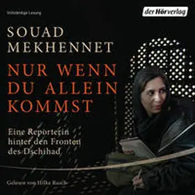 Mekhennet |  Nur wenn du allein kommst | Sonstiges |  Sack Fachmedien