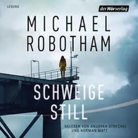 Robotham |  Schweige still | Sonstiges |  Sack Fachmedien