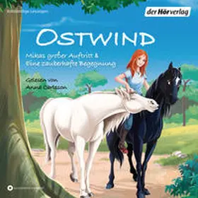 THiLO |  Ostwind. Mikas großer Auftritt & Eine zauberhafte Begegnung | Sonstiges |  Sack Fachmedien