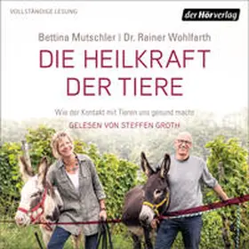 Wohlfarth / Mutschler |  Die Heilkraft der Tiere | Sonstiges |  Sack Fachmedien
