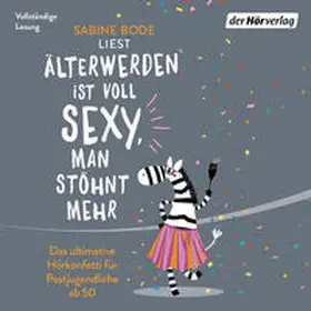 Bode |  Älterwerden ist voll sexy, man stöhnt mehr | Sonstiges |  Sack Fachmedien