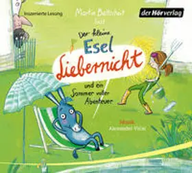 Baltscheit |  Der kleine Esel Liebernicht und ein Sommer voller Abenteuer | Sonstiges |  Sack Fachmedien