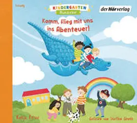 Frixe |  Kindergarten Wunderbar – Komm, flieg mit uns ins Abenteuer! | Sonstiges |  Sack Fachmedien