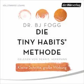 Fogg |  Die Tiny Habits®-Methode | Sonstiges |  Sack Fachmedien