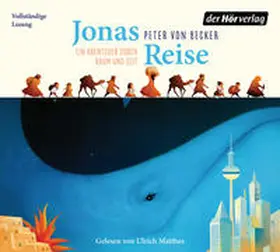 Becker |  Jonas Reise – Ein Abenteuer durch Raum und Zeit | Sonstiges |  Sack Fachmedien