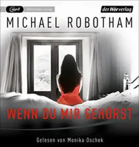 Robotham, M: Wenn du mir gehörst | Sonstiges | 978-3-8445-4675-0 | www2.sack.de