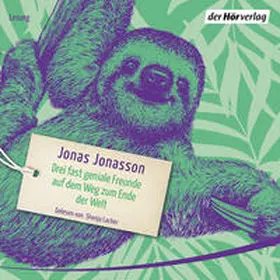 Jonasson |  Drei fast geniale Freunde auf dem Weg zum Ende der Welt | Sonstiges |  Sack Fachmedien