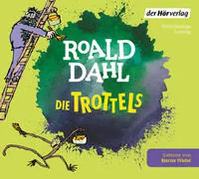 Dahl | Die Trottels | Sonstiges | 978-3-8445-4789-4 | sack.de