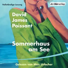 Poissant |  Sommerhaus am See | Sonstiges |  Sack Fachmedien