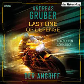 Gruber |  Last Line of Defense 1 – Der Angriff | Sonstiges |  Sack Fachmedien