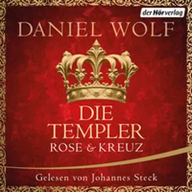 Wolf |  Die Templer. Rose und Kreuz | Sonstiges |  Sack Fachmedien