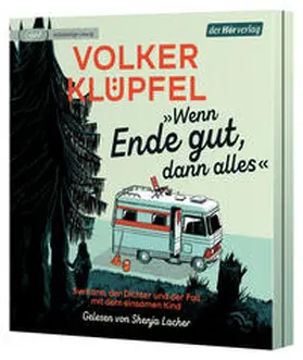 Klüpfel |  'Wenn Ende gut, dann alles' | Sonstiges |  Sack Fachmedien