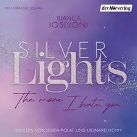 Iosivoni |  Silver Lights - The more I hate you | Sonstiges |  Sack Fachmedien