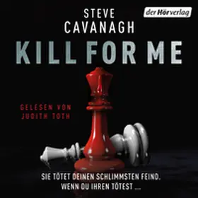 Cavanagh |  Kill for Me | Sonstiges |  Sack Fachmedien