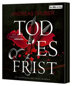 Gruber |  Todesfrist - Das ungekürzte Hörspiel | Sonstiges |  Sack Fachmedien