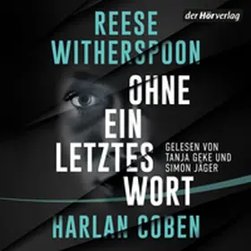 Coben / Witherspoon | Ohne ein letztes Wort | Sonstiges | 978-3-8445-5474-8 | sack.de