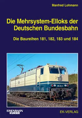 Jordan / Oestreich / Pokallus |  Die Mehrsystem-Elloks der Deutschen Bundesbahn | Buch |  Sack Fachmedien