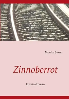 Sturm |  Zinnoberrot | Buch |  Sack Fachmedien